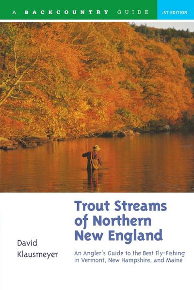 Trout Streams of Northern New England