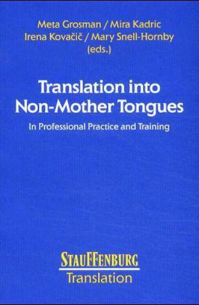 Translation into Non-Mother Tongues