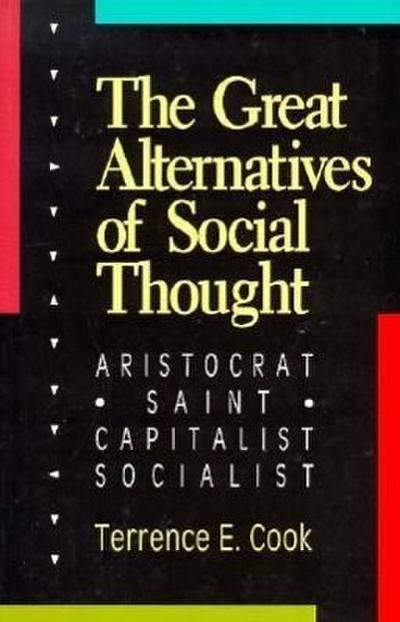 The Great Alternatives of Social Thought