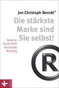 Die stärkste Marke sind Sie selbst!