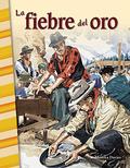La fiebre del oro (The Gold Rush) Read-along ebook