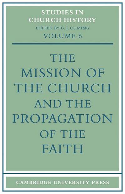 The Mission of the Church and the Propagation of the Faith