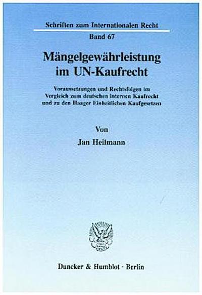 Mängelgewährleistung im UN-Kaufrecht.
