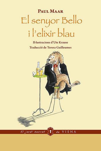 El senyor Bello i l’elixir blau (ed. rústica)