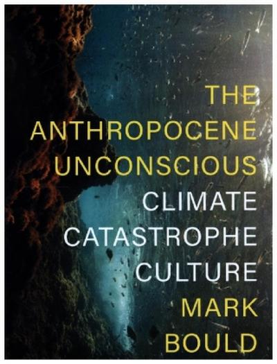 The Anthropocene Unconscious