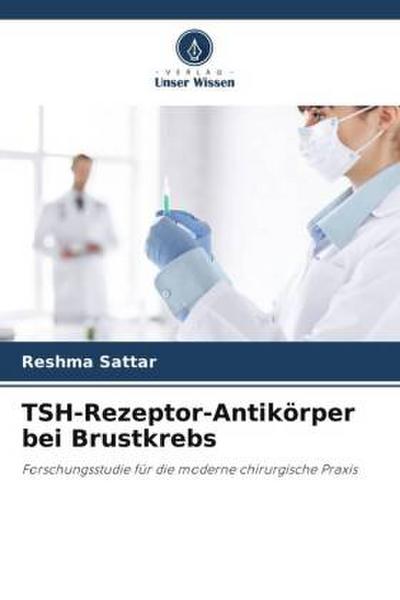 TSH-Rezeptor-Antikörper bei Brustkrebs