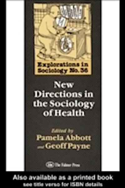 New Directions In The Sociology Of Health
