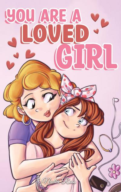 You are a Loved Girl