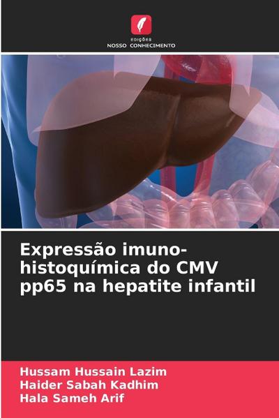 Expressão imuno-histoquímica do CMV pp65 na hepatite infantil