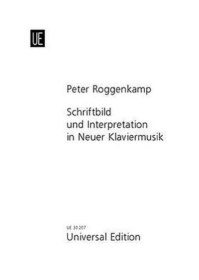 Schriftbild und Interpretation in neuer Klaviermusik