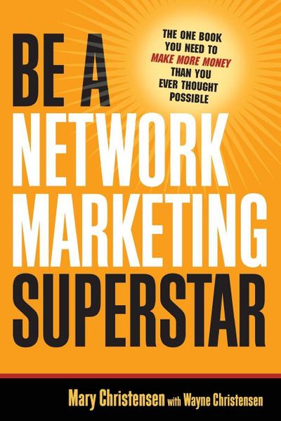 Be a Network Marketing Superstar
