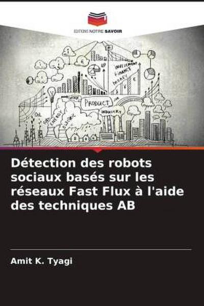 Détection des robots sociaux basés sur les réseaux Fast Flux à l’aide des techniques AB