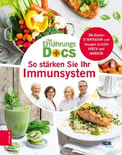 Die Ernährungs-Docs – So stärken Sie Ihr Immunsystem