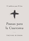 Pausas para la Cuaresma