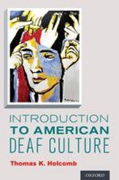 INTRO TO AMERICAN DEAF CULTURE P