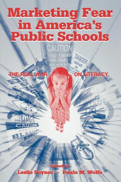 Marketing Fear in America’s Public Schools