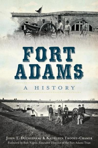 Fort Adams:: A History