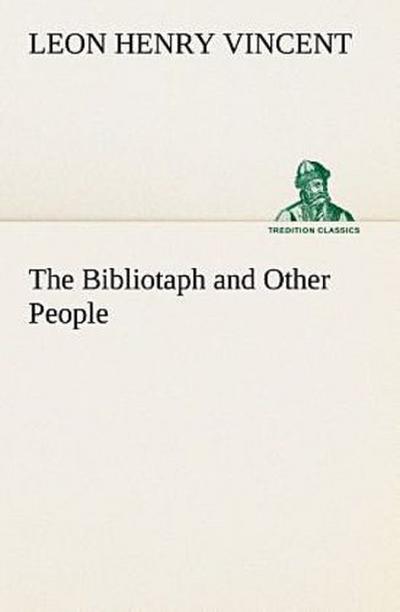 The Bibliotaph and Other People