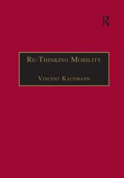 Re-Thinking Mobility