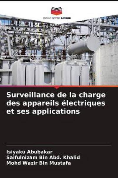 Surveillance de la charge des appareils électriques et ses applications