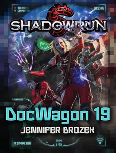 Shadowrun: DocWagon 19 (Shadowrun Novella, #7)