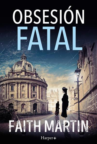 Obsesión fatal. Un misterio apasionante perfecto para todos los lectores de novela negra.