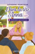 Dans la tête d’Anna.com T04