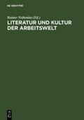 Literatur und Kultur der Arbeitswelt