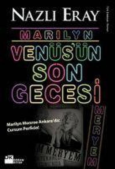 Marilyn Venüsün Son Gecesi