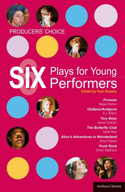 Producers’ Choice: Six Plays for Young Performers