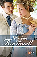 Der Duft von Karamell
