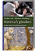 Herzhaft glauben
