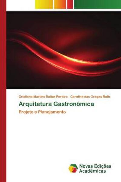 Arquitetura Gastronômica - Cristiane Martins Baltar Pereira