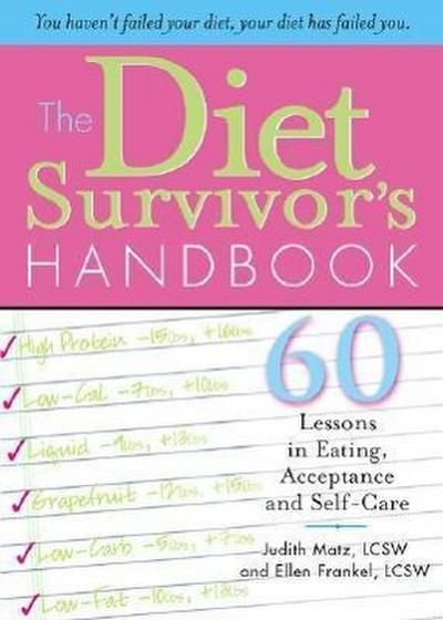 The Diet Survivor’s Handbook