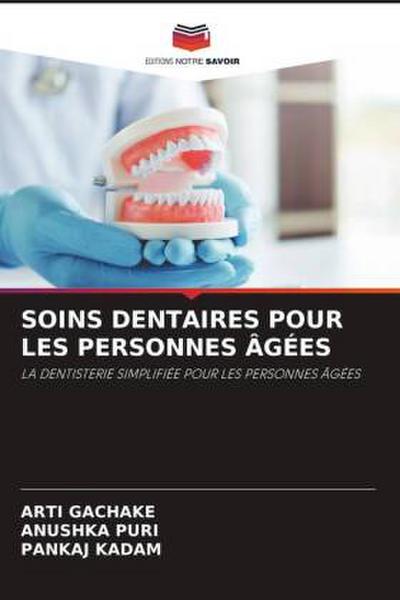 SOINS DENTAIRES POUR LES PERSONNES ÂGÉES