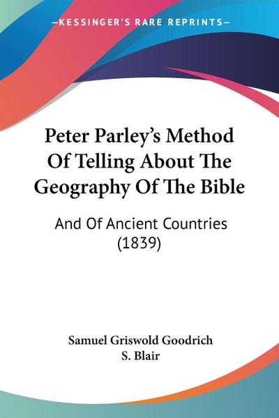 Peter Parley’s Method Of Telling About The Geography Of The Bible