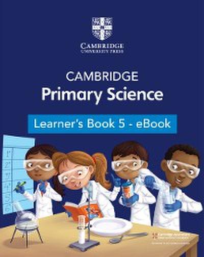 Cambridge Primary Science Learner’s Book 5 - eBook