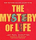 The Mystery of Life