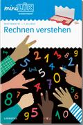 miniLÜK: 1. Klasse - Mathematik Rechnen verstehen (miniLÜK-Übungshefte: Mathematik)