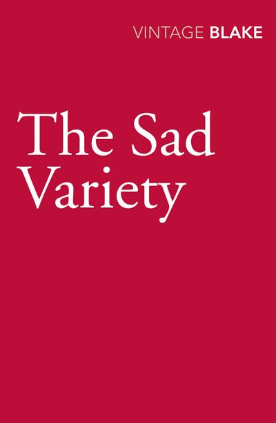 The Sad Variety