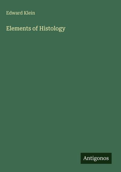 Elements of Histology