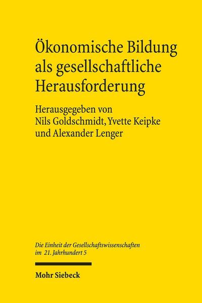 Ökonomische Bildung als gesellschaftliche Herausforderung