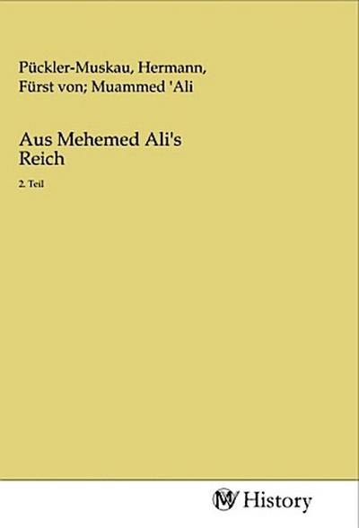 Aus Mehemed Ali’s Reich