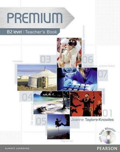 Premium B2 Teacher’s Book with Test Master CD-ROM