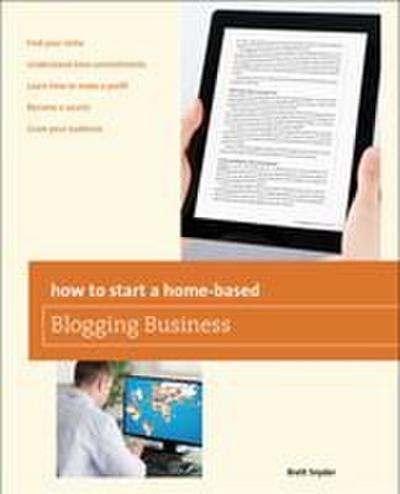 How to Start a Home-Based Blogging Business