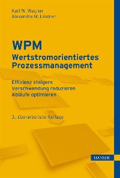 WPM - Wertstromorientiertes Prozessmanagement