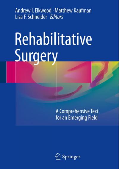Rehabilitative Surgery