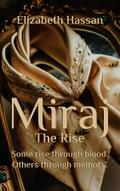 Miraj - The Rise