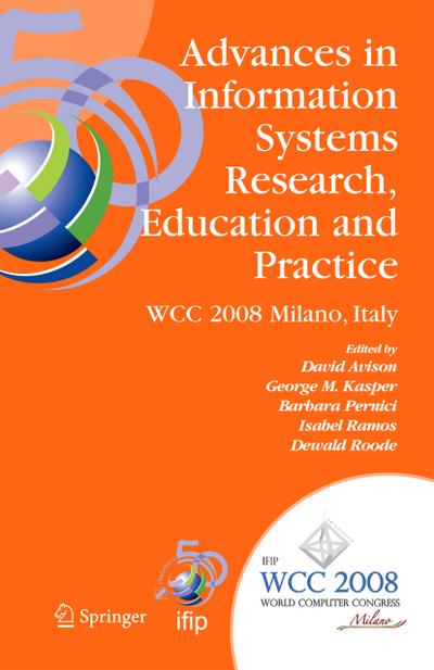 Advances in Information Systems Research, Education and Practice