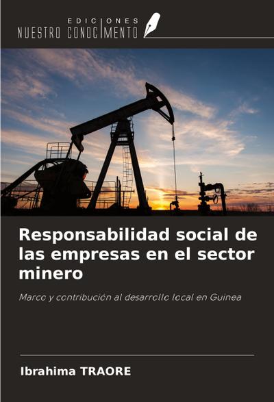 Responsabilidad social de las empresas en el sector minero